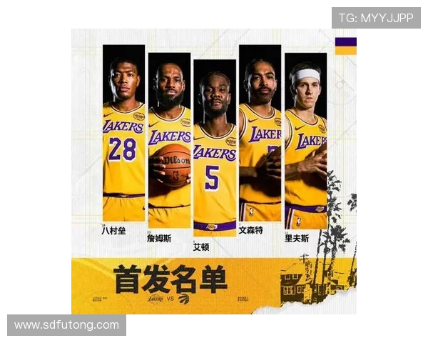 湖人对猛龙比赛深度分析及双方近期状态对比 湖人对猛龙比赛深度分析及双方近期状态对比